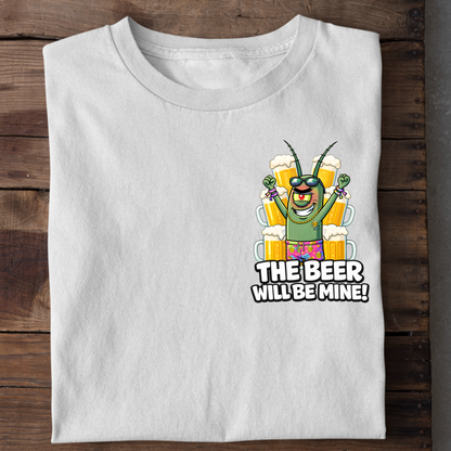 The Beer will be mine