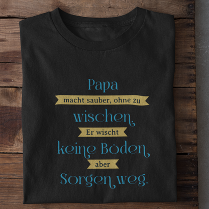 Papa der Sorgenwegwischer Shirt