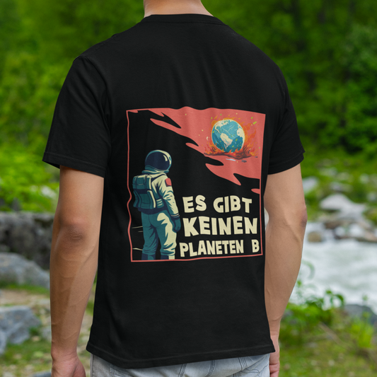 Es gibt keinen Planeten B - BACKPRINT - Shirt