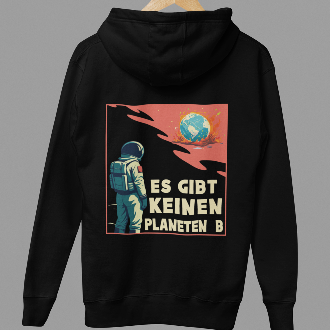 Es gibt keinen Planeten B - BACKPRINT - Hoodie