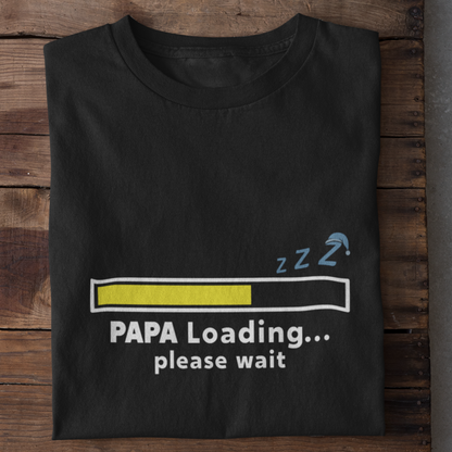 Papa loading Shirt