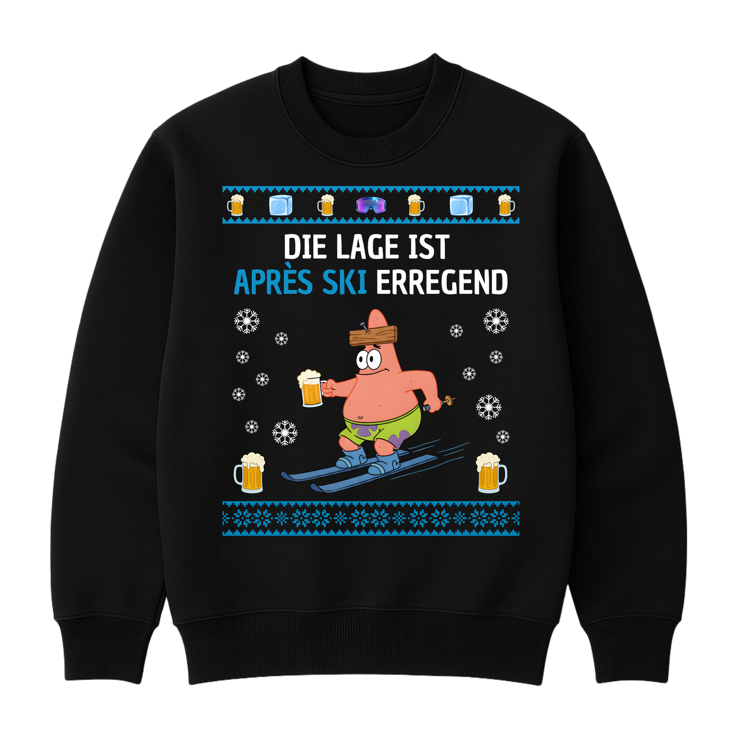Die Lage ist Apres ski erregend - Christmas Sweater